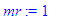mr := 1