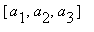 [a[1], a[2], a[3]]